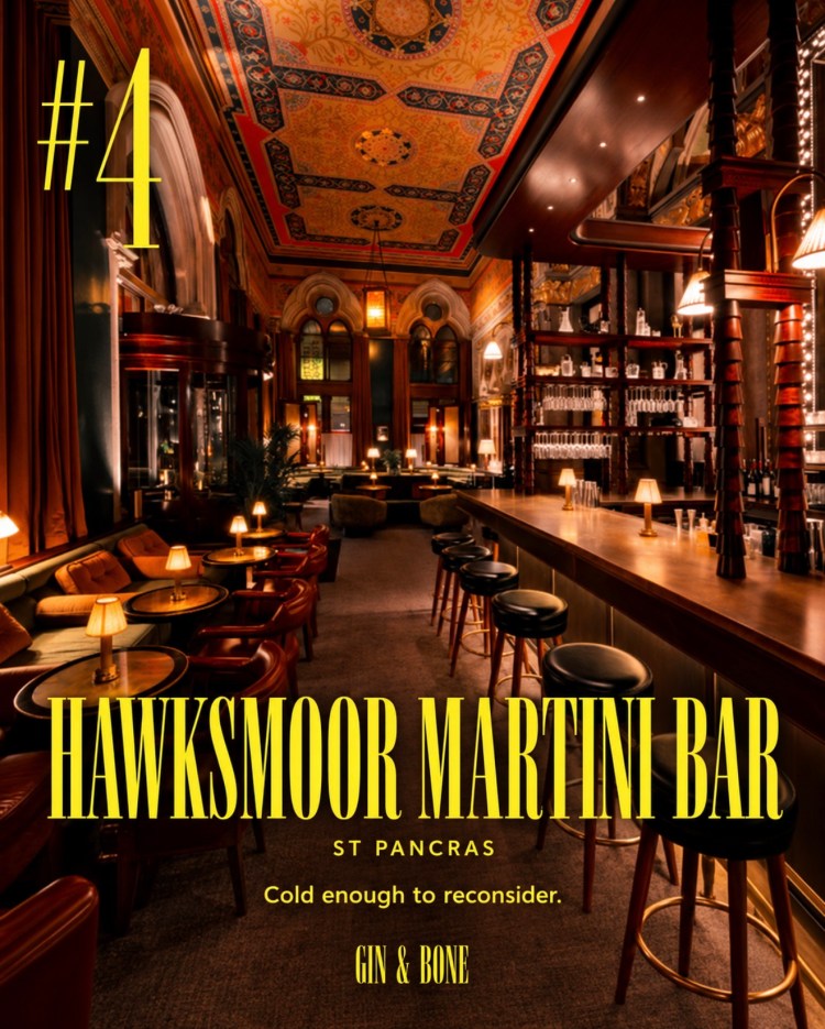 HAWKSMOOR - Martini - Ginandbone - London